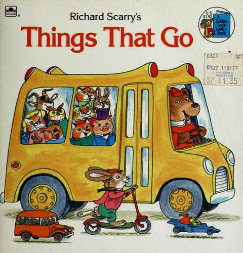 Richard Scarry's Things that Go