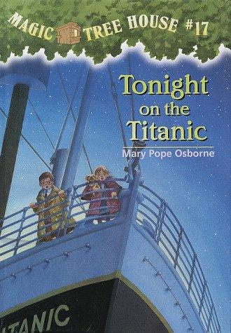 Tonight on the Titanic - Magic Tree House #17