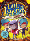 Little Legends #4 : The Magic Looking Glass