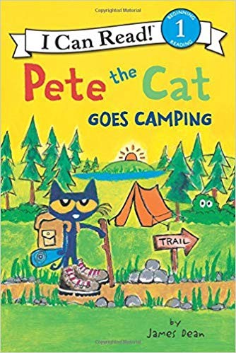 Pete the Cat Goes Camping (Level 1 Reader)