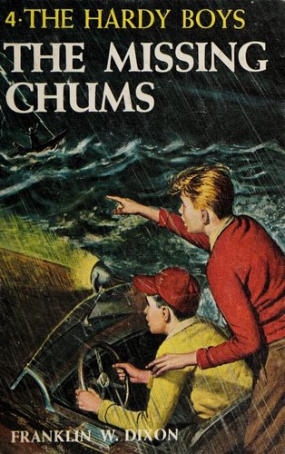 The Missing Chums - The Hardy Boys #4