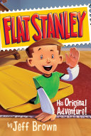 Flat Stanley: His Original Adventure! (50th Anniversary!)