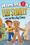 Flat Stanley and the Very Big Cookie