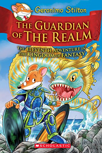 The Guardian of the Realm(the Eleventh Adventure in the Kingdom of Fantasy)