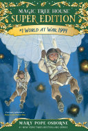 Magic Tree House Super Edition #1 : World at War, 1944