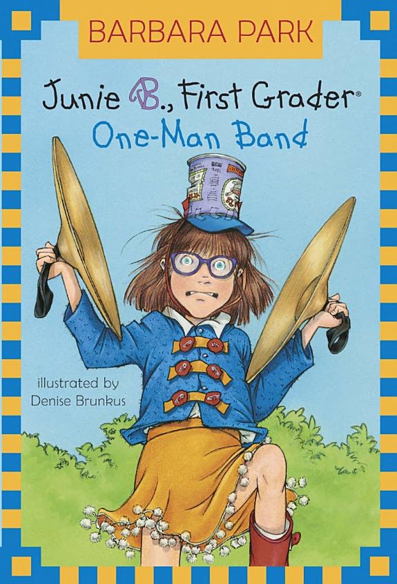 Junie B. Jones #22: One-Man Band
