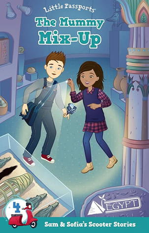 The Mummy Mix-Up (Little Passports: Sam & Sofia's Scooter Stories, No. 4)