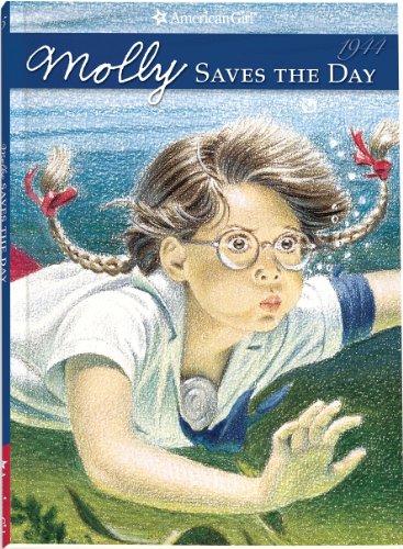 Molly Saves the Day : American Girl