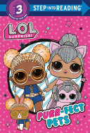 Purr-fect Pets (L.O.L. Surprise!) Level 3 Reader