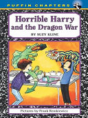 Horrible Harry and the Dragon War