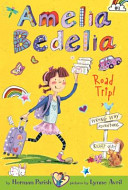 Amelia Bedelia #3: Road Trip!