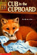 Animal Ark #8: Cub in the Cupboard