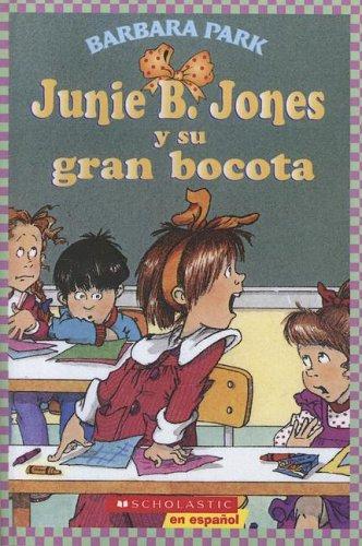 Junie B. Jones and Her Big Fat Mouth