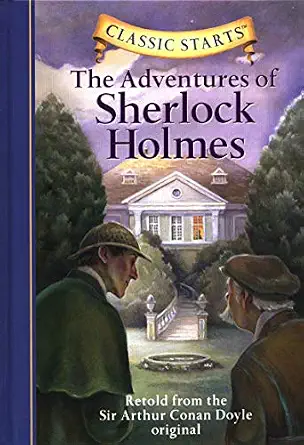 Classic Starts®: The Adventures of Sherlock Holmes