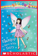 Eleanor the Snow White Fairy (The Fairy Tale Fairies #2)
