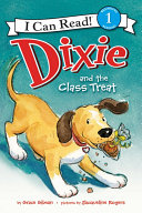 Dixie and the Class Treat (Level 1 Reader)