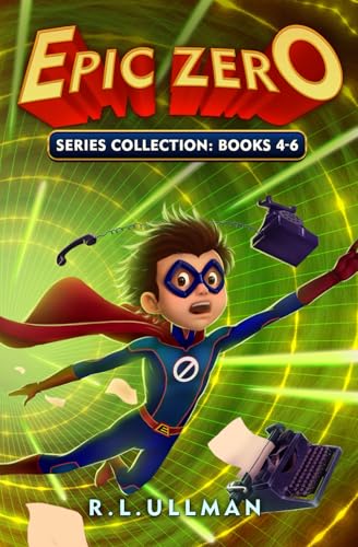 Epic Zero Series Books 4-6