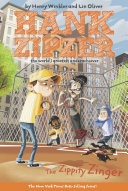 The Zippity Zinger (Hank Zipper #4)