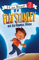 Flat Stanley and the Haunted House (Level 2 Reader)