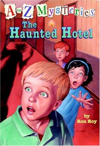 A to Z Mysteries: The Haunted Hotel