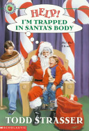 Help! I'm Trapped in Santa's Body