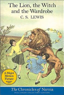 The Lion, the Witch and the Wardrobe - Full-Color Edition