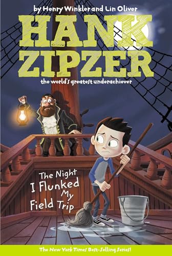The Night I Flunked My Field Trip (Hank Zipzer #5)