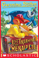 Lost Treasure of the Emerald Eye (Geronimo Stilton #1)