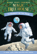 Midnight on the Moon: Magic Treehouse #8