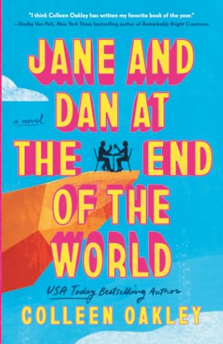 Jane and Dan at the End of the World