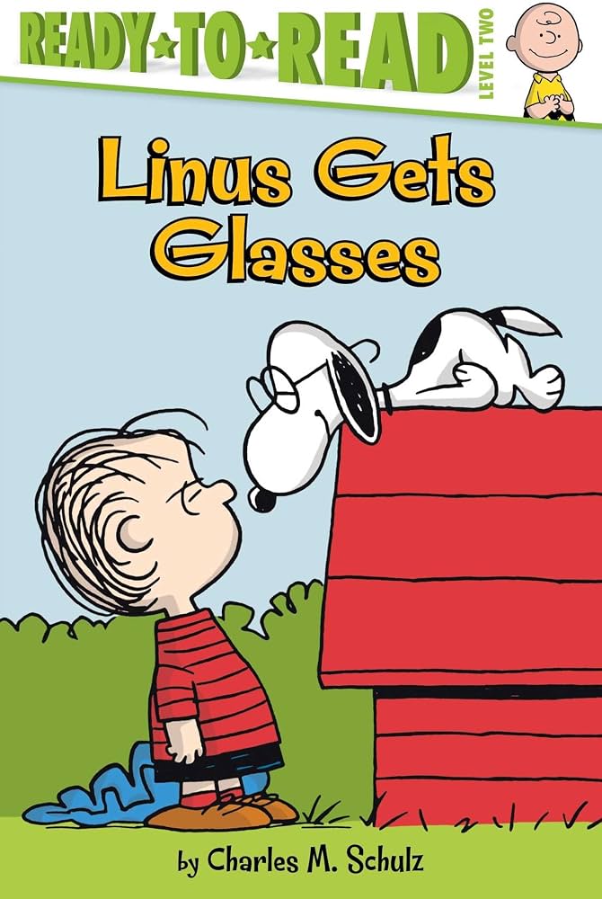 Linus Gets Glasses (Level 2 Reader)