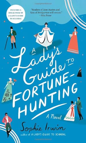 A Lady's Guide to Fortune-Hunting
