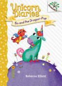 Unicorn Diaries #2: Bo and the Dragon-pup