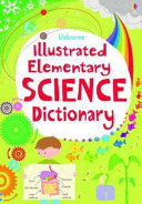Usborne Illustrated Elementary Science Dictionary