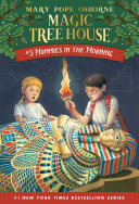 Mummies in the Morning: Magic Treehouse #3