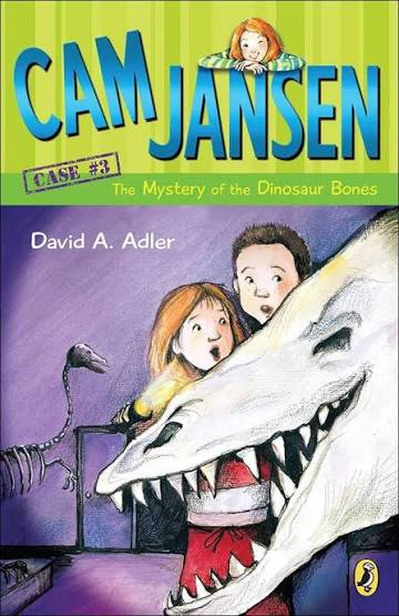 Cam Jansen and the Mystery of the Dinosaur Bones