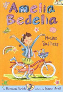 Amelia Bedelia Means Business