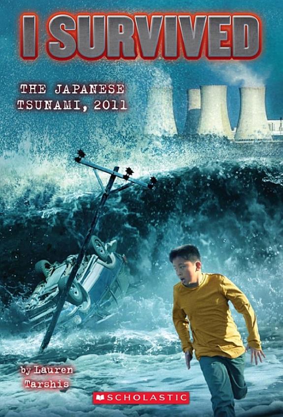 I Survived the Japanese Tsunami, 2011 (I Survived #8)
