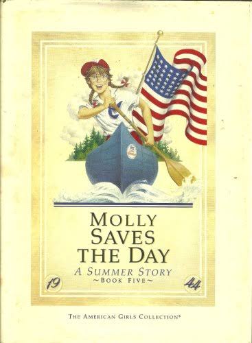 Molly Saves the Day : American Girl