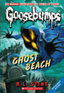 Goosebumps : Ghost Beach