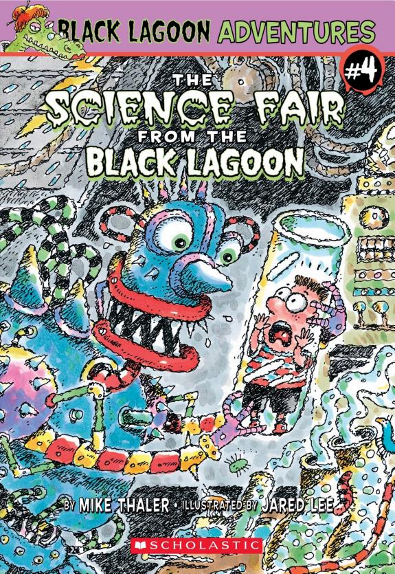 The Science Fair from the Black Lagoon (Black Lagoon Adventures #4)