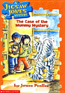 The Case of the Mummy Mystery (Set) (Jigsaw Jones Mystery #6)