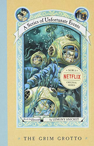 A Series of Unfortunate Events #11: The Grim Grotto