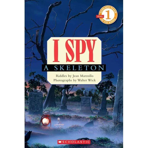 I Spy a Skeleton (Level 1 Reader)