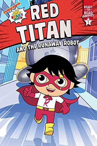 Red Titan and the Runaway Robot (Level 1 Graphics Reader)