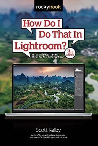 How Do I Do That In Lightroom? (3rd Edition)