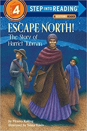 Escape North! The Story of Harriet Tubman (Level 4 Reader)