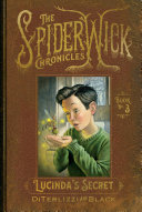 Lucinda's Secret (Spiderwick Chronicles Book 3)