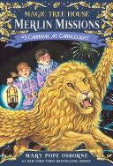 Magic Tree House MM #5: Carnival at Candlelight